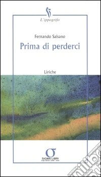 Prima di perderci