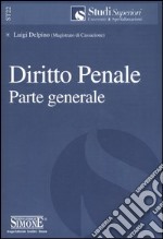 Diritto penale. Parte generale libro