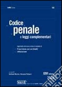 Codice penale e leggi complementari libro