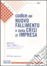 Codice del nuovo fallimento e della crisi di impresa libro