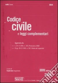 Codice civile e leggi complementari libro