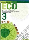 Eco. Manuale. Per gli Ist. tecnci e professionali. Con CD-ROM. Vol. 3 libro