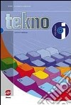 Tekno. Informatica. Per la Scuola media. Con CD-ROM libro