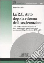 La R.C. auto dopo la riforma delle assicurazioni