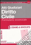 Atti giudiziari. Diritto civile. Formulario essenziale per l'esame di avvocato. Ediz. minore libro