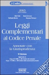 Leggi complementari al codice penale annotate con la giurisprudenza libro