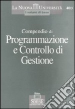 Compendio di programmazione e controllo di gestione libro