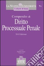 Compendio di diritto processuale penale libro