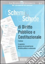 Schemi & schede di diritto pubblico e costituzionale libro