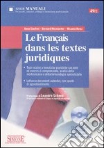 Le français dans les textes juridiques. Con CD-ROM