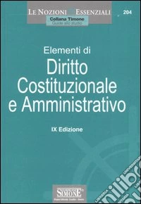 Elementi di diritto costituzionale e amministrativo libro