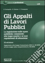 Gli appalti di lavori pubblici libro