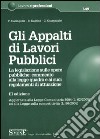 Gli appalti di lavori pubblici libro