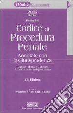 Codice di procedura penale. Annotato con la giurisprudenza. Con CD-ROM libro