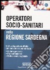 Operatori socio-sanitari nella Regione Sardegna libro