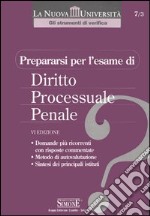 Prepararsi per l'esame di diritto processuale penale libro