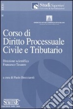Corso di diritto processuale civile e tributario