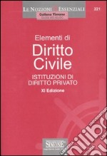 Elementi di diritto civile. Istituzioni di diritto privato libro