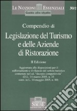 Compendio di legislazione del turismo e delle aziende di ristorazione libro