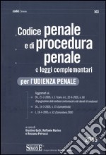 Codice penale e di procedura penale e leggi complementari per l'udienza penale libro