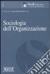 Sociologia dell'organizzazione libro