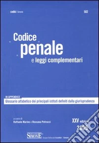 Codice penale e leggi complementari libro