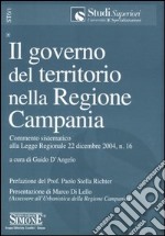 Il governo del territorio nella Regione Campania libro