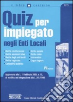 Quiz per impiegato negli enti locali libro