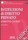 Istituzioni di diritto privato (diritto civile) libro