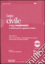 Codice civile e leggi complementari. Con CD-ROM libro