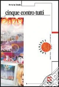 Cinque contro tutti libro