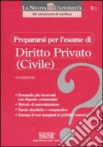 Prepararsi per l'esame di diritto privato (civile) libro