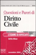 Questioni e pareri di diritto civile per l'esame di avvocato. Ediz. minore