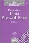 Compendio di diritto processuale penale libro