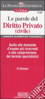 Le parole del diritto privato (civile) libro