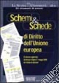 Schemi & schede di diritto dell'Unione europea libro