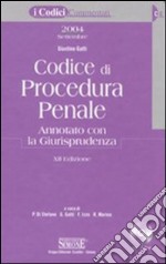 Codice di procedura penale. Annotato con la giurisprudenza. Con CD-ROM libro