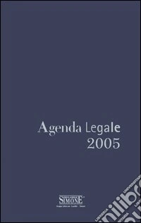 Agenda legale 2005. Con CD-ROM libro