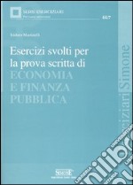 Esercizi svolti per la prova scritta di economia e finanza pubblica libro