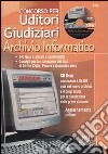 Concorso per uditori giudiziari. Archivio informatico. Con CD-ROM libro