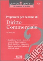 Prepararsi per l'esame di diritto commerciale libro