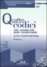 Quattro codici. Civile, procedura civile, penale, procedura penale libro