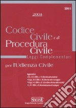 Codice civile e di procedura civile, leggi complementari per l'udienza civile libro