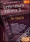 Letteratura italiana Vol. 3: Il Novecento ...in tasca