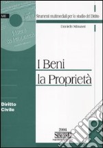 I beni di proprietà. Con CD-ROM libro