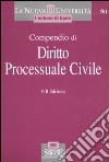 Compendio di diritto processuale civile libro