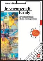 Le vacanze di Emily libro