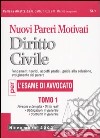 Nuovi pareri motivati. Diritto Civile. Fondamenti teorici, aspetti pratici, guida alla soluzione, svolgimento del parere (1) libro