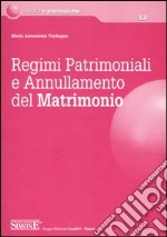 Regimi patrimoniali e annullamento del matrimonio libro