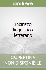 Indirizzo linguistico letterario libro